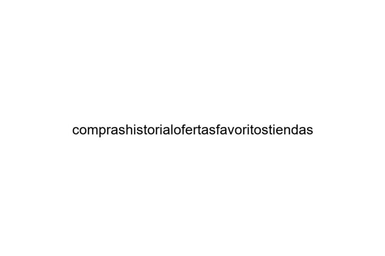 comprashistorialofertasfavoritostiendas