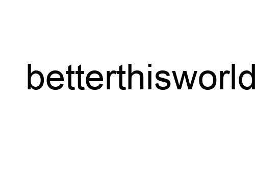 betterthisworld.com