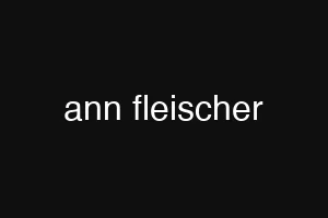 ann fleischer