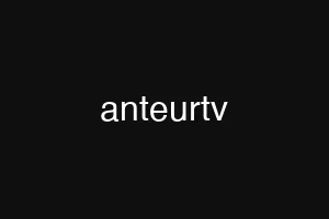 anteurtv