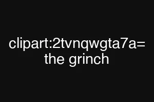clipart:2tvnqwgta7a= the grinch