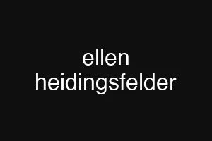 ellen heidingsfelder