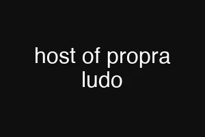 host of propra ludo