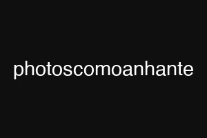 photoscomoanhante