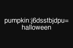 pumpkin:j6dsstbjdpu= halloween