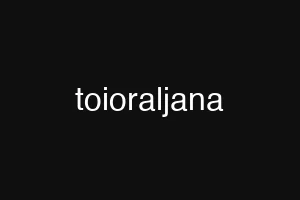 toioraljana