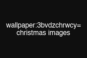 wallpaper:3bvdzchrwcy= christmas images
