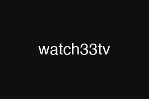 watch33tv